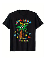 Camiseta Chicka Chicka Boom Boom con divertido diseño de palmera con letras del alfabeto y texto "Me alegro de verte"